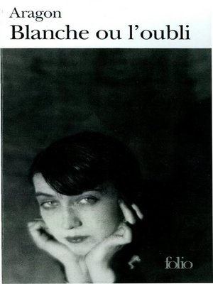 cover image of Blanche ou l'oubli